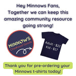 Minnows Childhood Goods Minnows T-Shirt, Adult